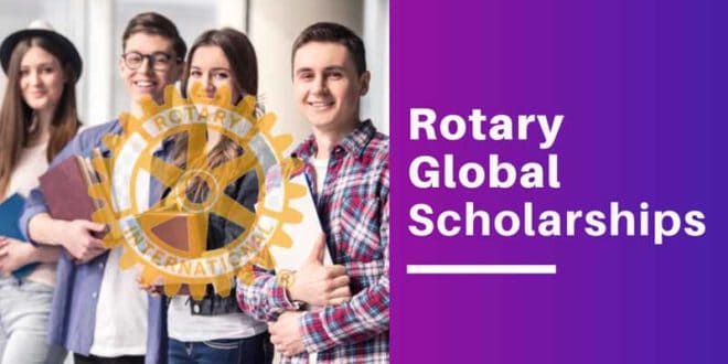 Rotary Foundation Global Grants and Scholarships