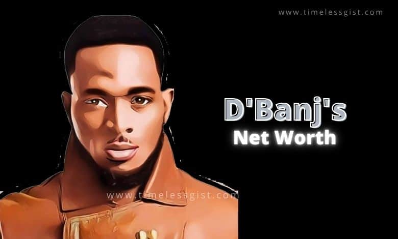 D'Banj's Net Worth