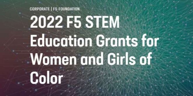 F5 STEM Education Grants for Women 2022